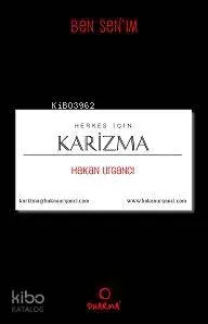 Herkes için Karizma, Ben Sen'im