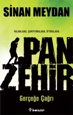 Panzehir : Gerçeğe Çağrı
