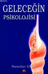 Geleceğin Psikolojisi