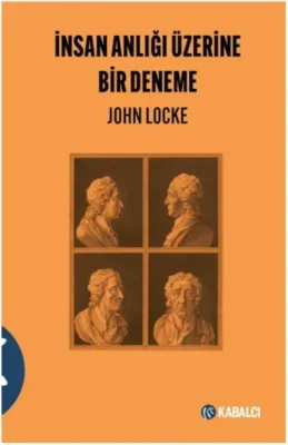 İnsan Anlığı Üzerine Bir Deneme John Locke