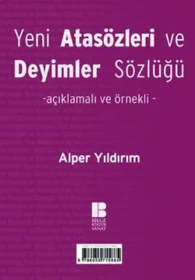 Yeni Türk Atasözleri ve Deyimler Sözlüğü Alper Yıldırım