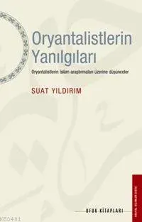 Oryantalistlerin Yanılgıları