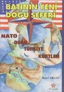 Batı'nın Yeni Doğu Seferi
