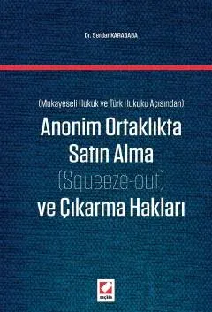 Anonim Ortaklıkta Satın Alma ve Çıkarma Hakları