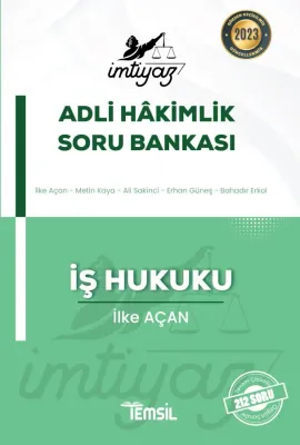İmtiyaz Adli Hâkimlik İş Hukuku Soru Bankası İlke Açan