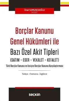 Borçlar Kanunu Genel Hükümleri İle Bazı Özel Akit Tipleri