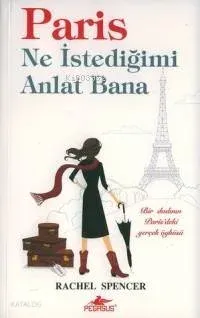 Paris Ne İstediğimi Anlat Bana