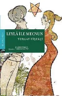 Leylâ İle Mecnun