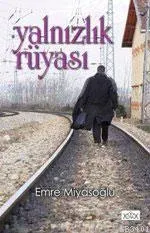 Yalnızlık Rüyası