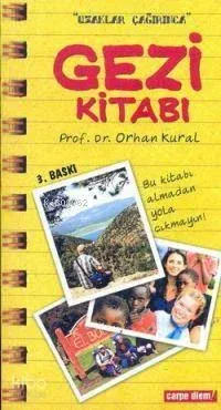 Gezi Kitabı - Uzaklar Çağırınca