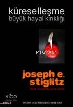 Küreselleşme Büyük Hayal Kırıklığı