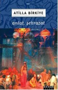Anlat, Şehrazat