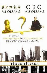 Budha Mı Olsam? Ceo Mu Olsam?