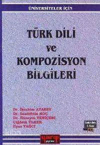 Üniversiteler İçin Türk Dili ve Kompozisyon Bilgileri