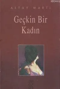 Geçkin Bir Kadın