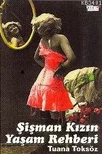 Şişman Kızın Yaşam Rehberi