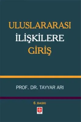 Uluslararası İlişkilere Giriş 6.BASKI