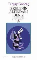 İskelenin Altındaki Deniz