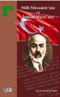 Milli Mücadelemiz ve İstiklal Marşımız
