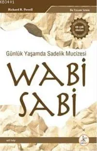 Günlük Yaşamda Sadelik Mucizesi Wabi Sabi