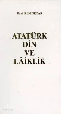 Atatürk Din ve Laiklik