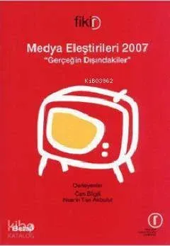 Medya Eleştirileri 2007
