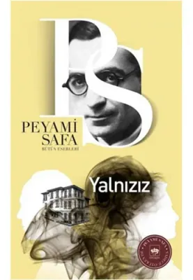 Yalnızız Peyami Safa