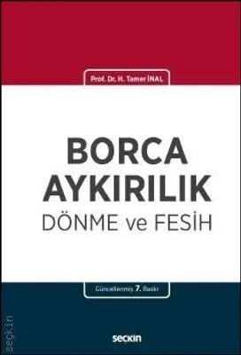Borca Aykırılık, Dönme ve Fesih Seçkin Yayınevi H.Tamer İnal