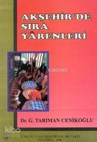 Akşehir'de Sıra Yarenleri