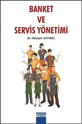 Banket ve Servis Yönetimi Hüseyin Altınel