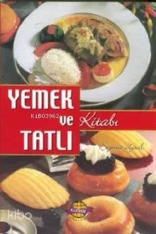 Yemek ve Tatlı Kitabı