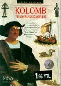Kolomb ve Rönesans Kaşifleri