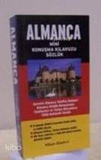 Almanca Mini Konuşma Kılavuzu & Sözlük