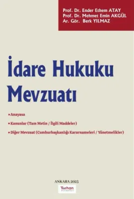 İdare Hukuku Mevzuatı Mehmet Emin Akgül