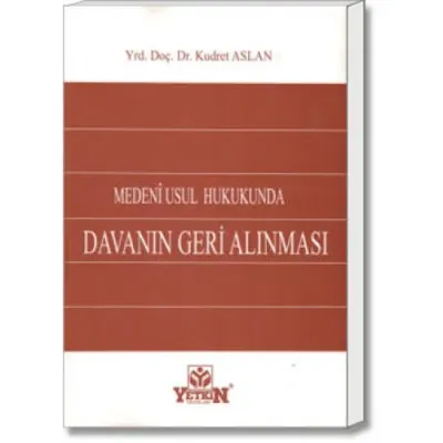 Medenî Usul Hukukunda Davanın Geri Alınması