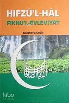 Hıfzu'l Hal- Fıkhu'l Evleviyat