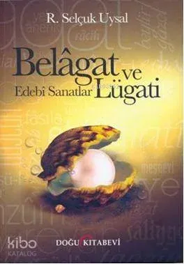 Belagat ve Edebi Sanatlar Lügati