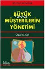 Büyük Müşterilerin Yönetimi