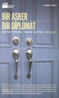 Bir Asker Bir Diplomat