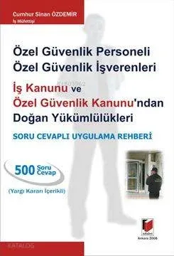 Özel Güvenlik Personeli Özel Güvenlik İşverenleri Cumhur Sinan Özdemir