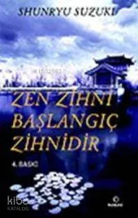 Zen Zihni Başlangıç Zihnidir