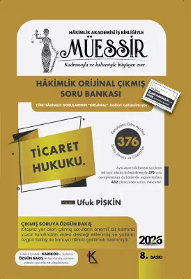 MÜESSİR İdari Hâkimlik Ticaret Hukuku Soru Bankası Ufuk Pişkin MÜESSİR İdari Hâkimlik Ticaret Hukuku Soru Bankası Ufuk Pişkin
