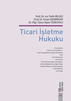 Ticari İşletme Hukuku Fatih Bilgili