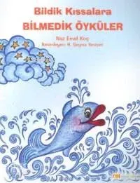 Bildik Kıssalara Bilmedik Öyküler (Ciltli)