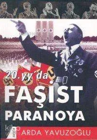 20. Yüzyılda Faşist Paranoya
