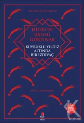 Kuyruklu Yıldız Altında Bir İzdivaç Hüseyin Rahmi Gürpınar