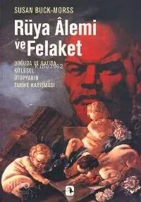 Rüya Alemi ve Felaket