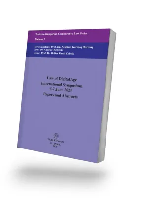 Law of Digital Age International Symposium 6-7 June 2024 Papers and Abstracts Volmue 3