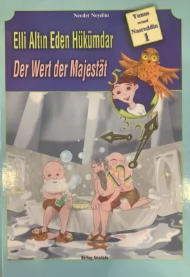 Elli Altın Eden Hükümdar - Der Welt der Majestät (Deutsch - Türkisch)