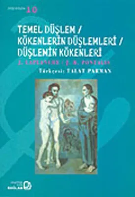 Temel Düşlem/Kökenlerin Düşlemleri/Düşlemin Kökenleri